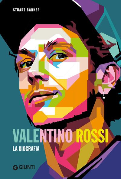 Cover for Stuart Barker · Valentino Rossi.La biografia (Paperback Book) (2022)