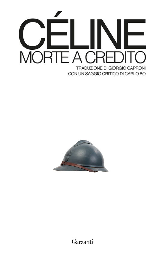 Cover for Louis-Ferdinand Céline · Morte A Credito (Book)