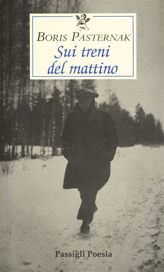 Sui Treni Del Mattino. Testo Russo A Fronte - Boris Pasternak - Bøger -  - 9788836816668 - 