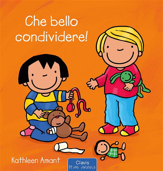Cover for Kathleen Amant · Che Bello Condividere! Ediz. A Colori (Buch)