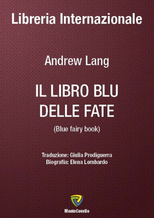 Cover for Andrew Lang · Il Libro Blu Delle Fate-Blue Fairy Book. Ediz. Bilingue (Book)