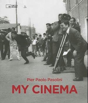Cover for Pier Paolo Pasolini · My Cinema (Bok)