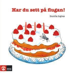 Cover for Gunilla Ingves · Har du sett på flugan! (Book) (2007)
