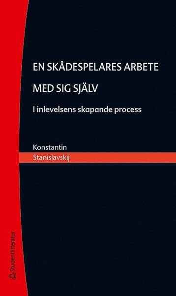 Cover for Konstantin Stanislavskij · En skådespelares arbete med sig själv (Paperback Book) [Ned edition] (2014)