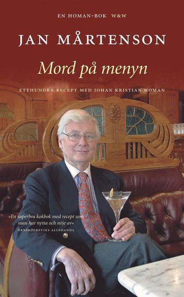 Cover for Jan Mårtenson · Mord på menyn : 100 recept med Homan (ePUB) (2012)