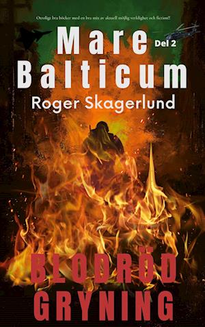 Cover for Roger Skagerlund · Mare Balticum: Blodröd Gryning (Book) (2023)