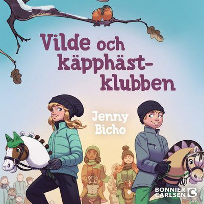 Cover for Jenny Bicho · Vilde och käpphästklubben (Audiobook (MP3)) (2024)