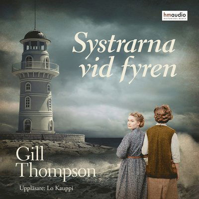 Cover for Gill Thompson · Systrarna vid fyren (Książka audio (MP3)) (2023)