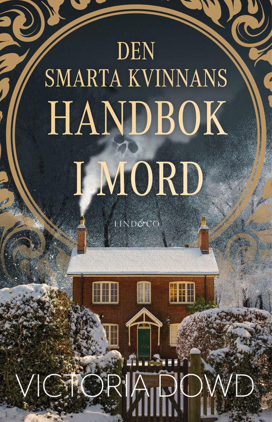 Den smarta kvinnans handbok i mord - Victoria Dowd - Boeken - Lind & Co - 9789180530668 - 15 november 2023