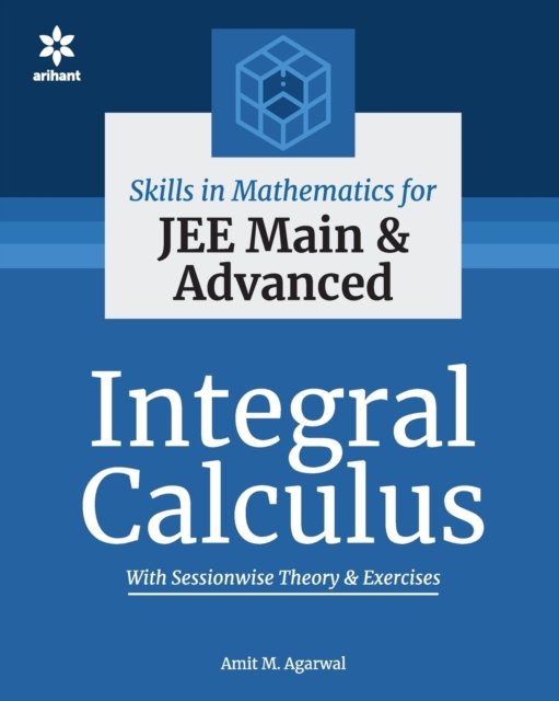 Cover for Amit M Agarwal · Integral Calculus (Pocketbok) (2021)