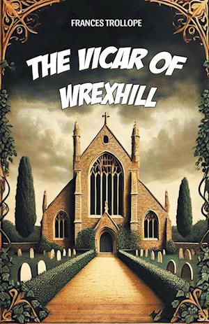Cover for Frances Trollope · The Vicar of Wrexhill (Edition2024) (Paperback Book) (2024)