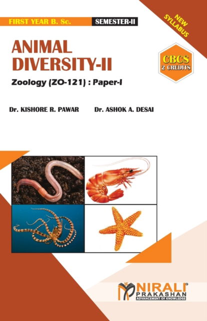 ANIMAL DIVERSITY -- II [2 Credits] - Dr Kishore R Pawar - Books - Nirali Prakhashan - 9789389533668 - November 1, 2019