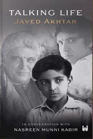 Cover for Javed Akhtar · Talking Life: Javed Akthar in Conversation with Nasreen Munni Kabir (Hardcover bog) (2023)