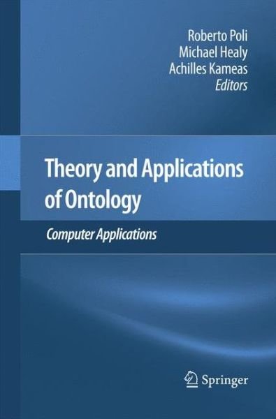 Roberto Poli · Theory and Applications of Ontology: Computer Applications (Pocketbok) [2010 edition] (2014)