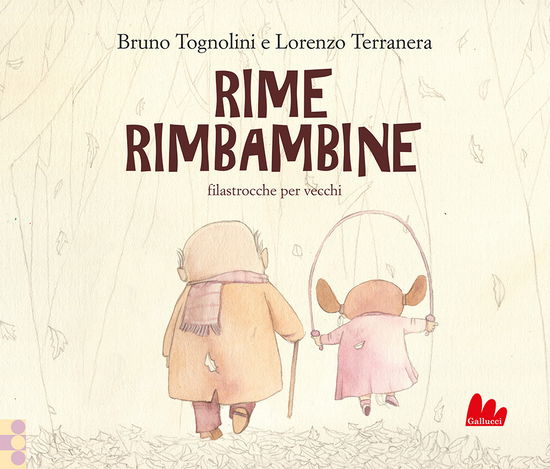 Rime Rimbambine. Ediz. A Colori - Bruno Tognolini - Livros -  - 9791222101668 - 