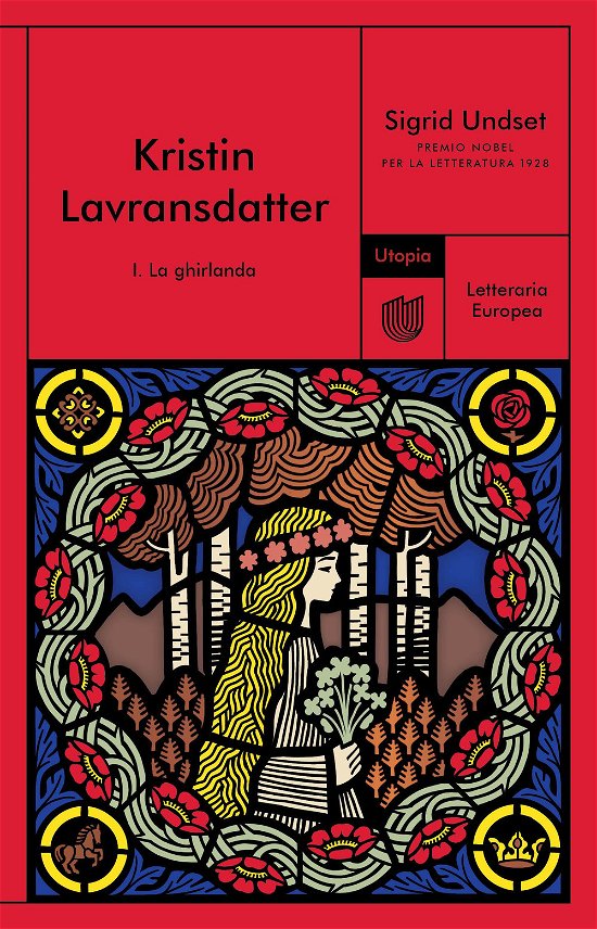 Cover for Sigrid Undset · La Ghirlanda. Kristin Lavransdatter #01 (Bok)