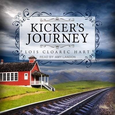 Cover for Lois Cloarec Hart · Kicker's Journey (CD) (2021)