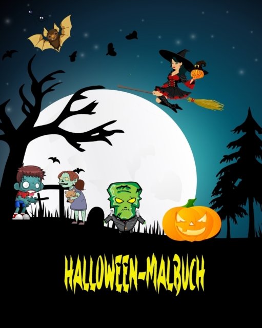 Cover for Dane Grunn · Halloween-Malbuch: Erstaunliches Halloween-Malbuch! (Pocketbok) (2024)