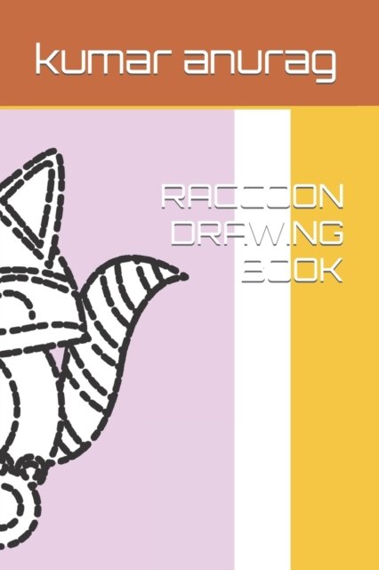 Cover for Kumar Anurag · Raccoon Drawing Book (Paperback Book) (2022)