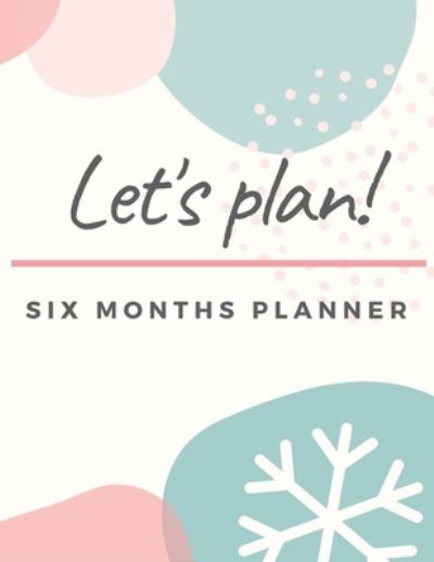 Cover for Yadira Ambert · Activity Planner Notebook: Six Months Planner Monthly Weekly Activity Tracking and Recording (Paperback Book) (2021)