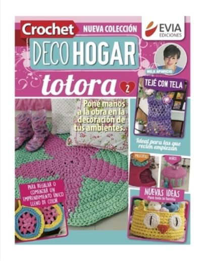 Cover for Evia Ediciones · Crochet DecoHogar. Totora 2: Pon manos a la obra en la decoracion de tus ambientes (Paperback Bog) (2021)