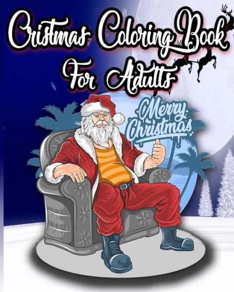 Cover for Influendo · Christmas Coloring Book For Adults (Paperback Book) (2020)