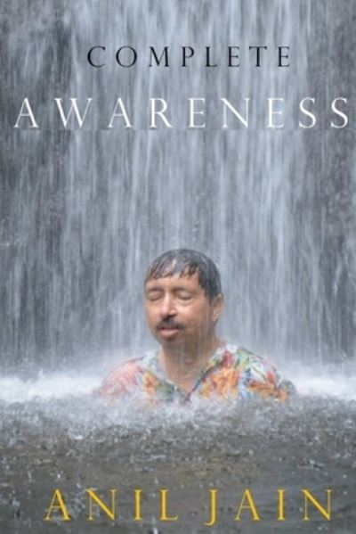 Cover for Anil Jain · Complete Awareness (Paperback Book) (2020)