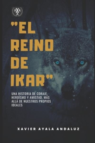 Cover for Xavier Ayala Andaluz · &quot;El Reino de Ikar&quot; (Paperback Book) (2020)