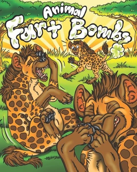 Cover for Sledgepainter Books · Animal Fart Bombs (Taschenbuch) (2020)