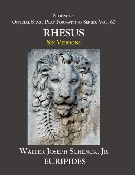 Schenck's Official Stage Play Formatting Series - Euripides - Books - Independently Published - 9798623930668 - March 12, 2020