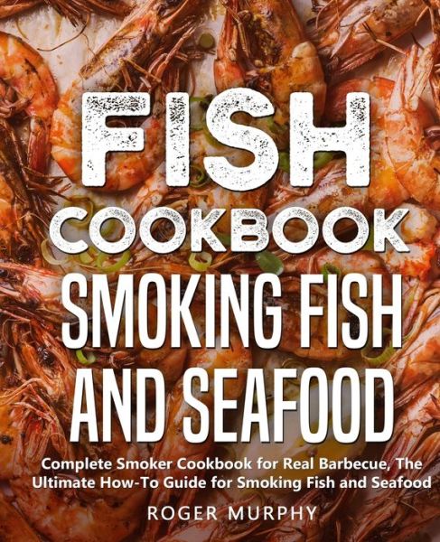 Cover for Roger Murphy · Fish Cookbook (Paperback Book) (2020)