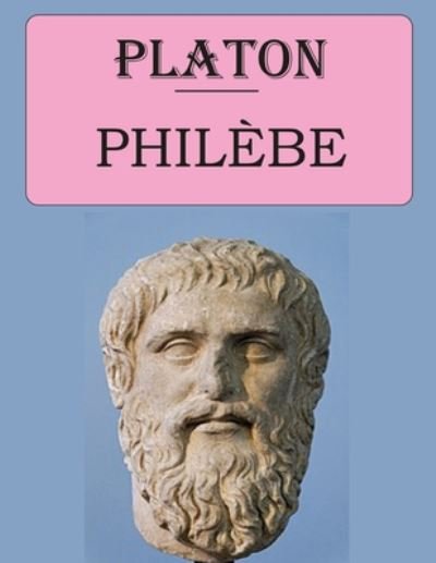 Cover for Platon · Philebe (Platon) (Taschenbuch) (2020)