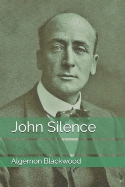 Cover for Algernon Blackwood · John Silence (N/A) (2020)