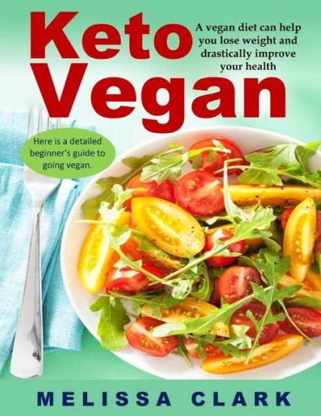 Cover for Melissa Clark · Keto Vegan (Paperback Book) (2020)