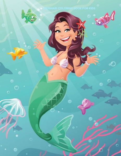 Cover for Caballero Anna · Mermaid Coloring Book for Kids (Paperback Book) (2020)