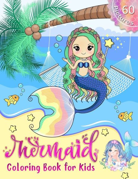 Cover for Alia Fischer · Mermaid Coloring Book for Kids (Paperback Book) (2020)