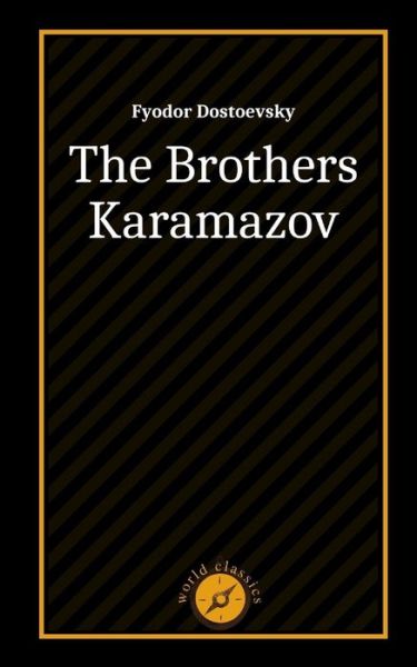 Cover for Fyodor Dostoevsky · The Brothers Karamazov by Fyodor Dostoevsky (Paperback Bog) (2021)