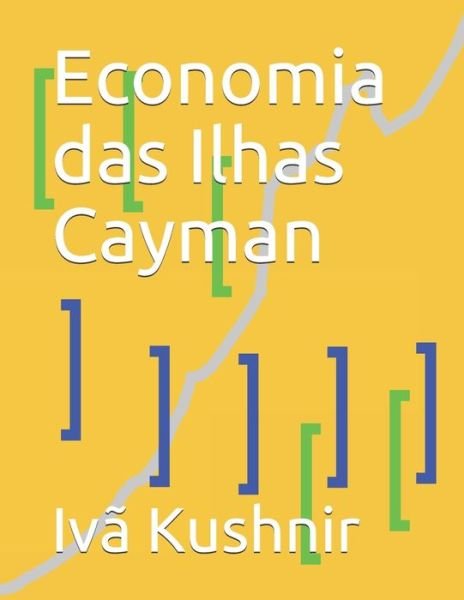 Cover for IVa Kushnir · Economia das Ilhas Cayman (Paperback Book) (2021)