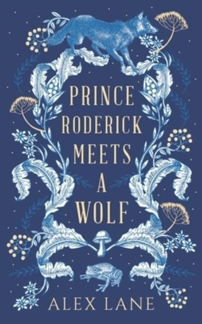 Cover for Alex Lane · Prince Roderick Meets A Wolf (Paperback Bog) (2021)