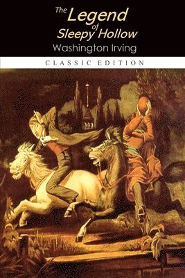 Cover for Washington Irving · The Legend of Sleepy Hollow Annotated Edition (Paperback Bog) (2021)