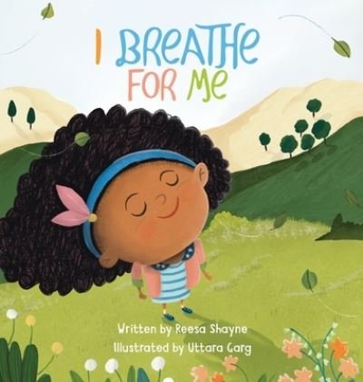 Cover for Reesa Shayne · I Breathe for Me (Book) (2024)