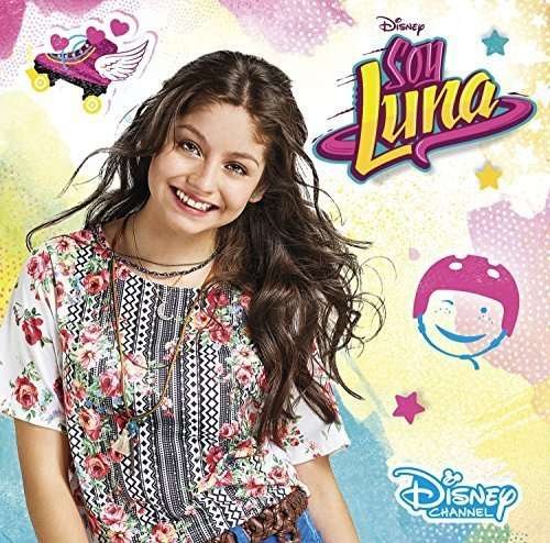 Soy Luna: Disney Channel - Aa. Vv. - Musiikki - DISNEY MUSIC - 0050087346669 - perjantai 27. toukokuuta 2016