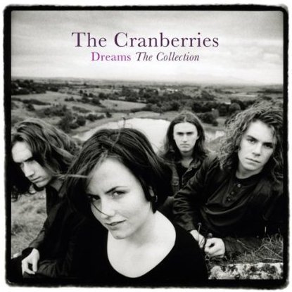 Cover for The Cranberries · Dreams - The Collection (CD) (2012)