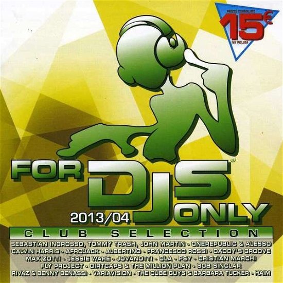Cover for Aa.vv. · For Djs Only 2013/04 (CD) (2013)