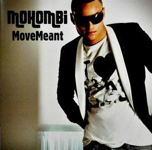 Movemeant - Mohombi - Musiikki - ISLAND - 0602527625669 - keskiviikko 14. maaliskuuta 2012