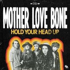 Cover for Mother Love Bone · Hold Your Head Up (7&quot;) [Limited edition] (2014)