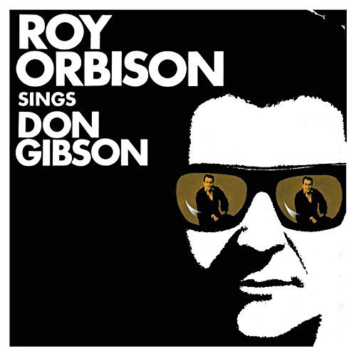 Roy Orbison · Roy Orbison-sings Don Gibson (CD) [Remastered, Remix edition] (2022)