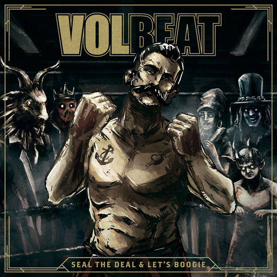 Cover for Volbeat · Seal the Deal &amp; Let's Boogie (CD) [Limited Deluxe edition] (2016)