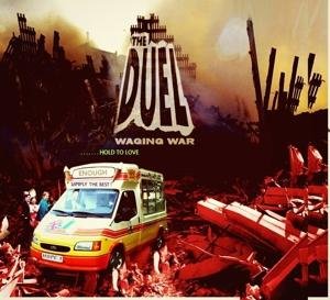 Cover for Duel · Waging War: Hold To Love (CD) [Digipack] (2016)