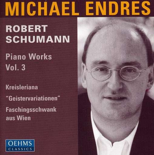 Cover for Schumann / Endres · Piano Works 3 (CD) (2004)